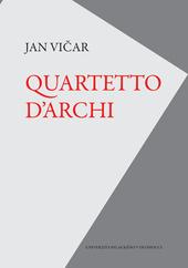 Kniha: Quartetto d'archi - Jan Vičar