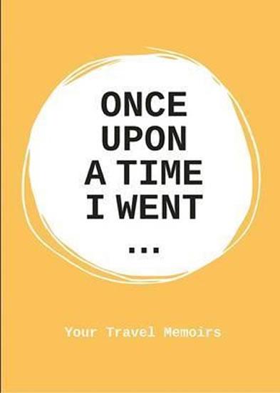 Kniha: Once Upon a Time I Went to... - Bakker Lavinia