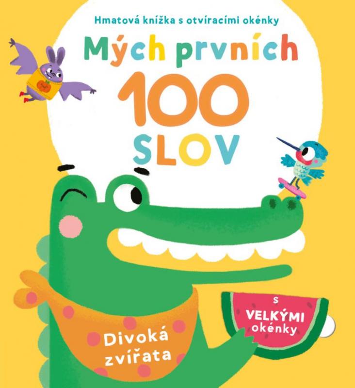 Kniha: Mých prvních 100 slov Divoká zvířataautor neuvedený
