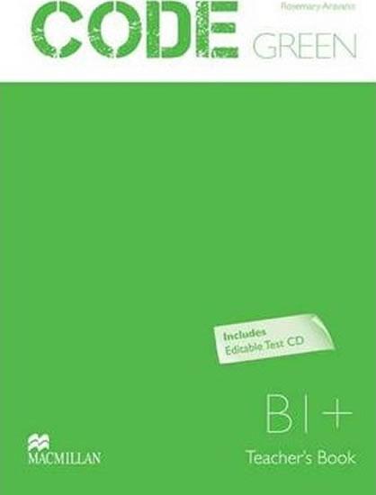 Kniha: Code Green B1+: Teacher´s Book + Test CD Pk - Cochrane Stuart