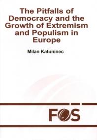 The Pitfalls of Democracy and the Growth of Extremism and Populism in Europe