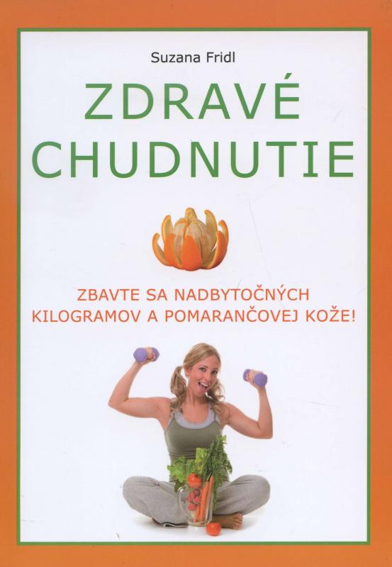 Kniha: Zdravé chudnutie - Suzana Fridl