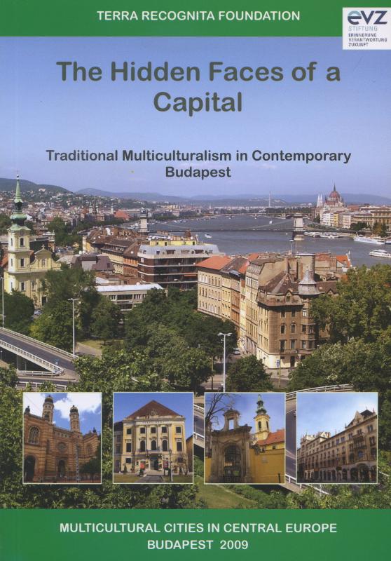 Kniha: The Hidden Faces of a Capital - Zahorán Csaba (ed.)