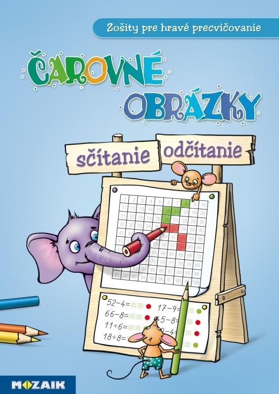 Kniha: Čarovné obrázky - Sčítanie/Odčítanie - Berkes Judit Tariné