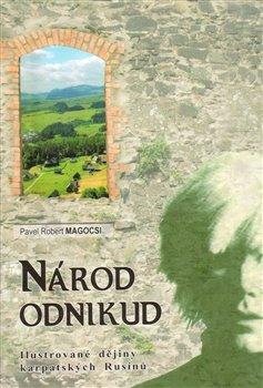 Kniha: Národ odnikud - Magocsi, Pavel Robert