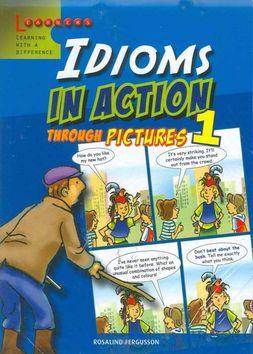 Kniha: Idioms in Action 1 - Rosalind Fergusson