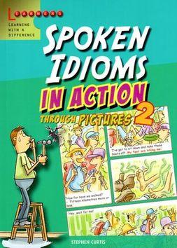 Kniha: Spoken Idioms in Action 2 - Stephen Curtis