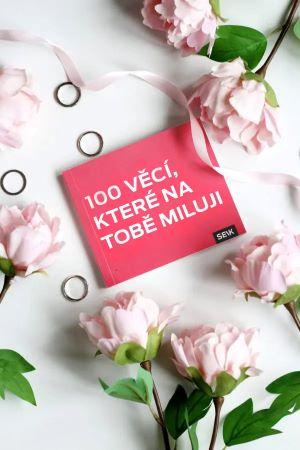 Kniha: 100 věcí, které na tobě miluji - Elo Johanna Kuklane