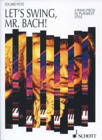 Let's Swing, Mr. Bach!