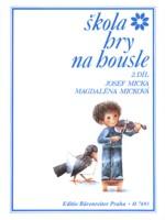Kniha: Škola hry na housle II - Magdaléna Micková