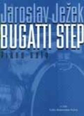 Kniha: Bugatti step - Jaroslav Ježek