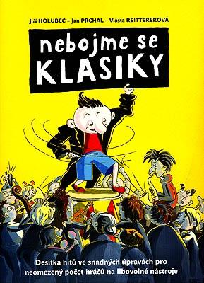 Kniha: Nebojme se klasiky - kniha - Jiří Holubec