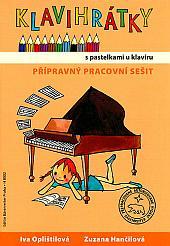 Kniha: Klavihrátky - přípravní pracovní sešit - Iva Oplištilová