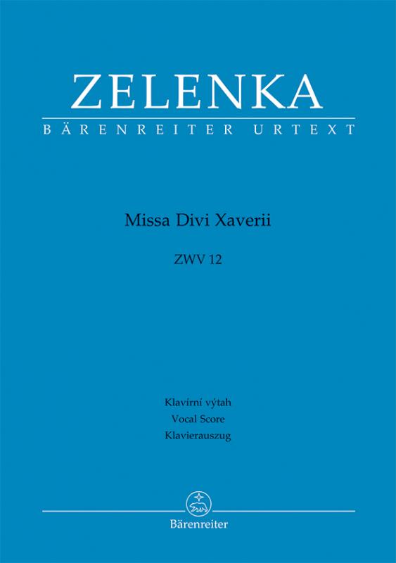 Kniha: Missa Divi Xaverii ZWV12 - Jan Dismas Zelenka