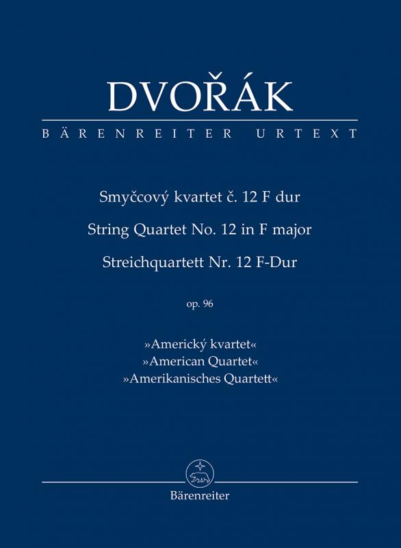 Kniha: Smyčcový kvartet č. 12 F dur op. 96 - Antonín Dvořák