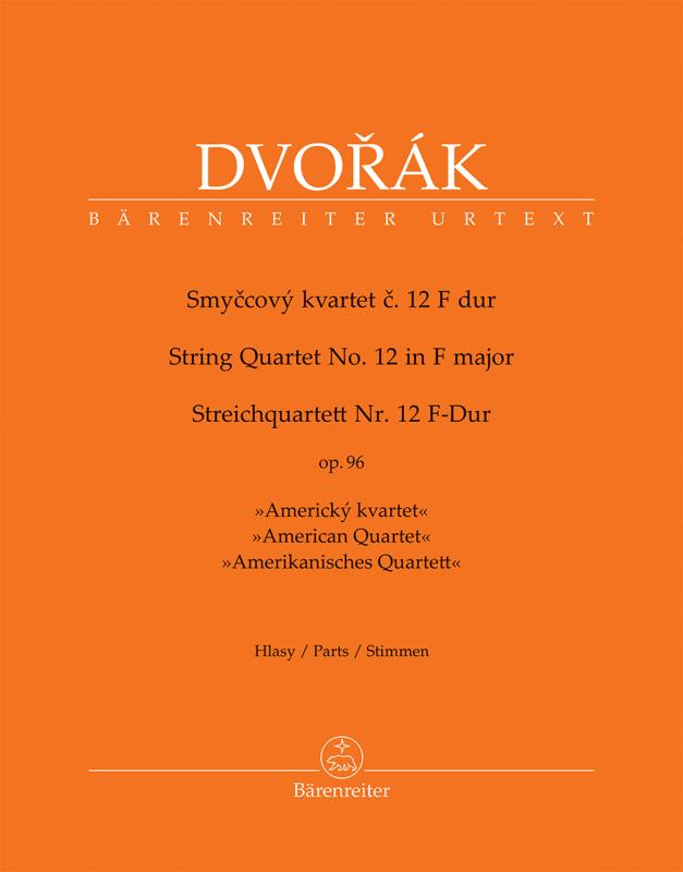 Kniha: Smyčcový kvartet č. 12 F dur op. 96 - Antonín Dvořák