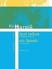 Kniha: Šest rukou - Ilja Hurník