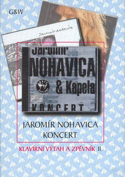 Kniha: Jaromír Nohavica Koncert - Jaromír Nohavica