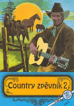 Kniha: Country zpěvník 2. - kolektiv autorů