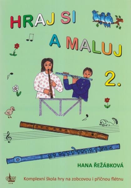 Kniha: Hraj si a maluj 2 - Hana Řežábková