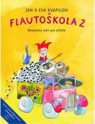 Kniha: Flautoškola 2 - Jan a Eva Kvapilovi