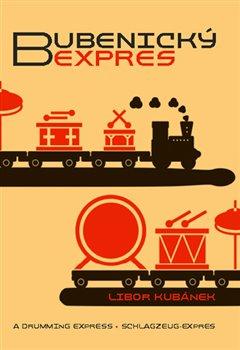 Kniha: Bubenický expres - Kubánek, Libor