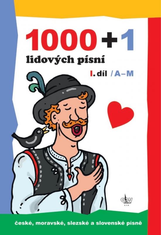 Kniha: 1000 + 1 lidových písníautor neuvedený