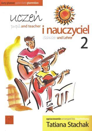 Kniha: Uczein i nauczyciel 2 / Pupil and teacher 2 / Schüler und Lehrer 2 - Tatiana Stachak