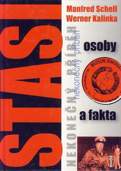 Kniha: STASI- nekonečný příběhkolektív autorov