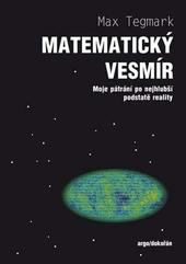Kniha: Náš matematický vesmír - Max Tegmark