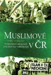 Kniha: Muslimové v ČR - Daniel Topinka