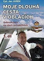 Kniha: Moje dlouhá cesta v oblacích - Jan Jurek