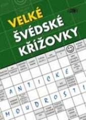 Kniha: Velké švédské křížovky, antické moudrosti - Adéla Müllerová