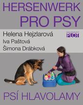 Kniha: Hersenwerk pro psy - Psí hlavolamy - Helena Hejzlarová