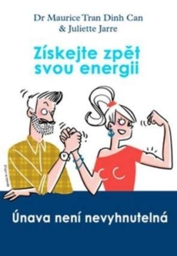 Kniha: Získejte zpět svou energii - Juliette Jarre