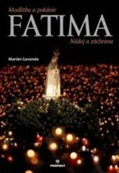 Kniha: Fatima - Modlitba a pokánie - Marián Gavenda