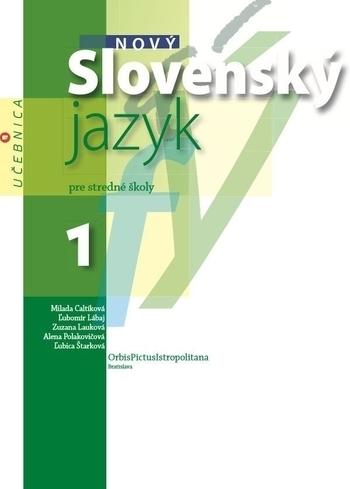 Kniha: Nový Slovenský jazyk pre stredné školy 1. ročník - Učebnicaautor neuvedený
