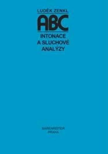 Kniha: Intonace a sluchová analýza - Luděk Zenkl