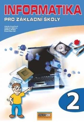 Kniha: Informatika pro ZŠ - 2. díl (2. VYD) - Vladimír