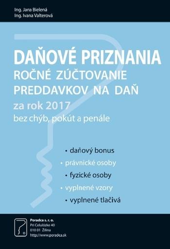 Kniha: Daňové priznanie za rok 2017 - Jana Bielená