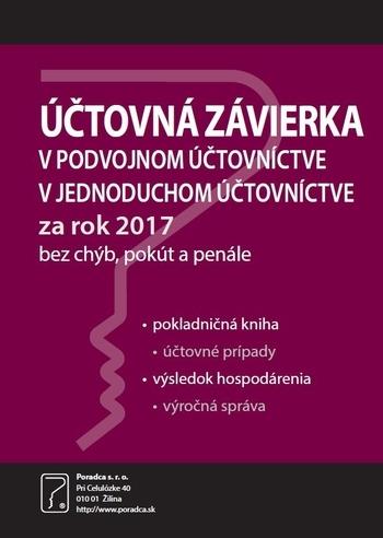 Kniha: Účtovná závierka v podvojnom účtovníctve a v jednoduchom účtovníctve za rok 2017autor neuvedený