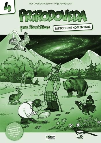 Kniha: Prírodoveda pre štvrtákov - Metodické komentáre - Oľga Kováčiková