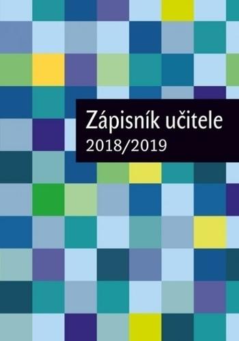 Kniha: Zápisník učitele 2018/2019 - formát A5autor neuvedený