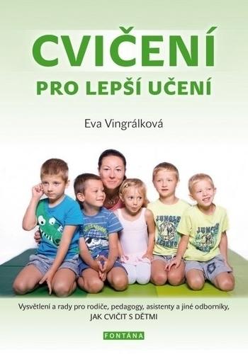 Kniha: Cvičení pro lepší učení - Eva Vingrálková