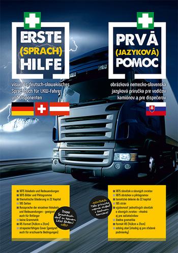 Kniha: Prvá (jazyková) pomoc - obrázková nemecko-slovenská jazyková príručka pre vodičov kamiónov a pre dispečerov - Kolektív autorov