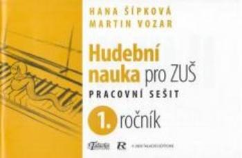Kniha: Hudební nauka 1 - pracovní sešit pro 1. ročník ZUŠ - Martin Vozár