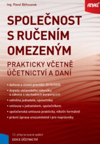 Kniha: Společnost s ručením omezeným - prakticky včetně účetnictví a daní - Pavel Běhounek