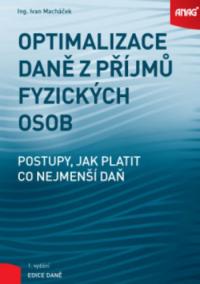 Optimalizace daně z příjmů fyzických osob - Postupy, jak platit co nejnižší daň