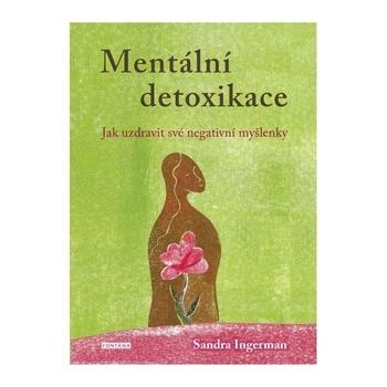 Kniha: Mentální detoxikace - Sandra Ingerman