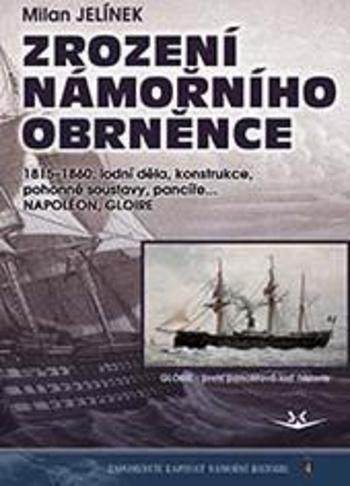 Kniha: Zrození námořního obrněnce - Milan Jelínek